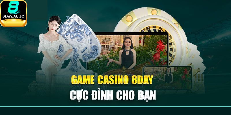 Siêu phẩm siêu hot tại 8day Casino